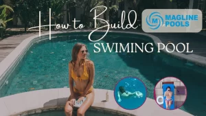 Read more about the article How to Build a Swimming Pool – Step-by-Step Process